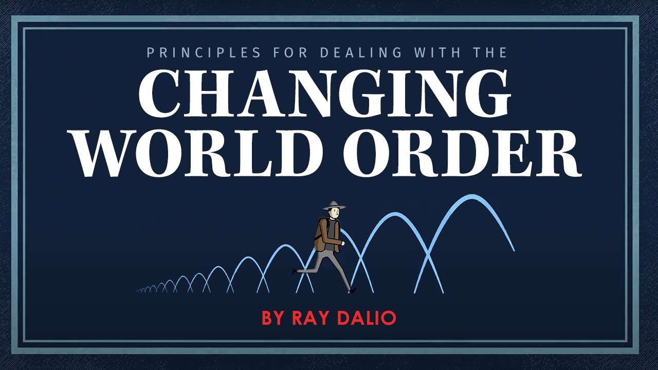 Ray Dalio · The Changing World Order